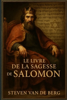 Paperback Le Livre De La Sagesse De Salomon [French] Book