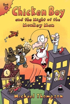 Paperback Chicken Boy and the Might of the Monkey Man Book