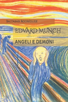 Paperback Edvard Munch: Angeli E Demoni [Italian] Book