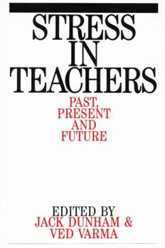 Paperback Stress in Teachers: Past, Present and Future Book