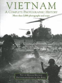 Hardcover Vietnam: A Complete Photographic History Book