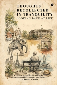 Paperback Thoughts Recollected in Tranquility Looking Back at Life Book