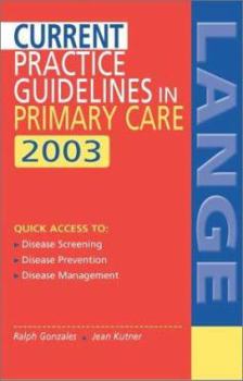 Paperback Current Practice Guidelines in Primary Care 2003 Book