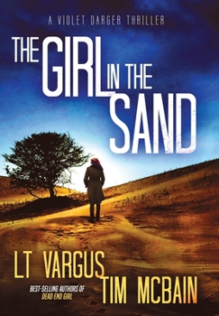 Hardcover The Girl in the Sand: A Gripping Serial Killer Thriller Book