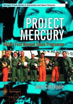 Hardcover Project Mercury: Nasa's First Manned Space Programme Book