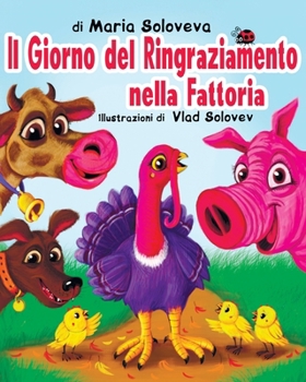 Il Giorno del Ringraziamento nella Fattoria