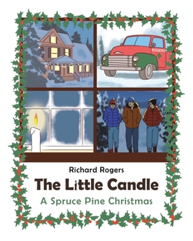 Paperback The Little Candle: A Spruce Pine Christmas Book