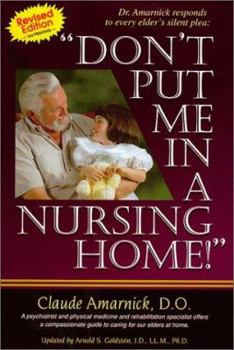 Paperback Don't Put Me in a Nursing Home Book