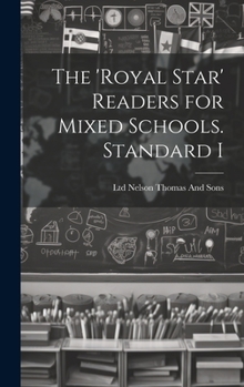 Hardcover The 'Royal Star' Readers for Mixed Schools. Standard I Book