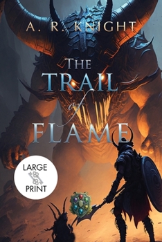 Paperback The Trail of Flame [Large Print] Book