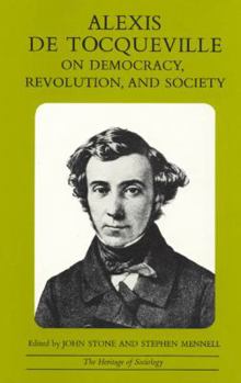 Paperback Alexis de Tocqueville on Democracy, Revolution, and Society Book