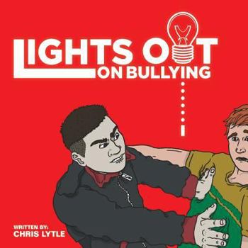 Paperback Lights Out on Bullying Book