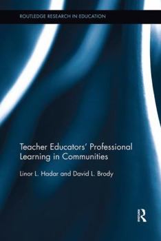 Paperback Teacher Educators' Professional Learning in Communities Book