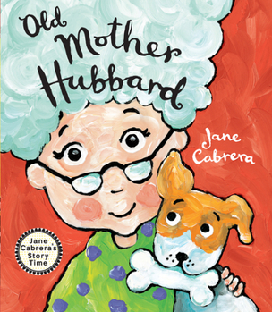 Old Mother Hubbard - Book  of the Jane Cabrera's Story Time