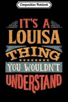 Paperback Composition Notebook: Louisa Name Journal/Notebook Blank Lined Ruled 6x9 100 Pages Book