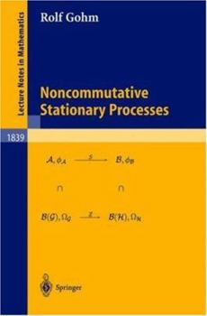 Paperback Noncommutative Stationary Processes Book