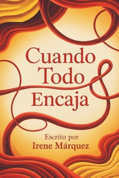Paperback Cuando todo encaja [Spanish] Book