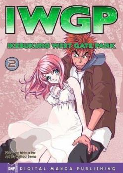 Iwgp - Ikebukuro West Gate Park Volume 2 - Book #2 of the 