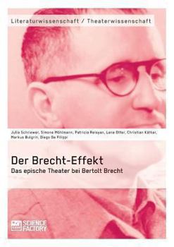 Paperback Der Brecht-Effekt. Das epische Theater bei Bertolt Brecht [German] Book