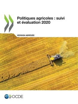 Paperback Politiques agricoles: Suivi et évaluation 2020 (version abrégée) [French] Book