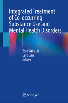 Hardcover Integrated Treatment of Co-Occurring Substance Use and Mental Health Disorders Book