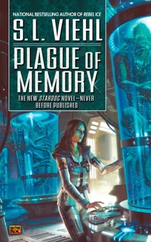 Plague of Memory (Stardoc, Book 7) - Book #7 of the Stardoc