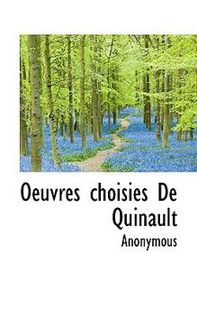 Paperback Oeuvres Choisies de Quinault Book