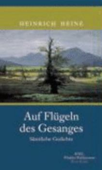 Hardcover Auf Flügeln des Gesangs. Sämtliche Gedichte. [German] Book