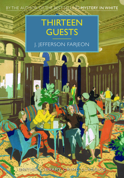 Thirteen Guests - Book #1 of the Inspector Kendall