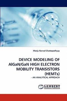 Paperback Device Modeling of Algan/Gan High Electron Mobility Transistors (Hemts) Book