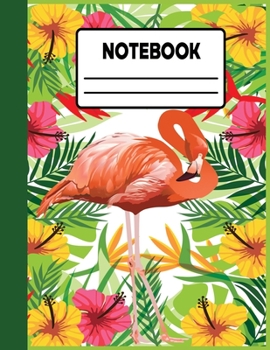 Notebook: Flamingo Notebook Preschool Kindergarten college Ruled 110 pages Wide Ruled Composition Notebook, Notebook Journal ... School Notebook (School Notebook Wide Ruled)
