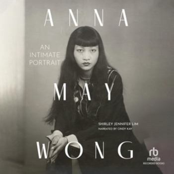Audio CD Anna May Wong: An Intimate Portrait Book