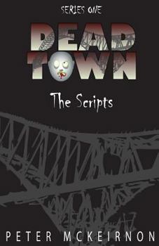 Paperback Dead Town Series 1: The Scripts Book