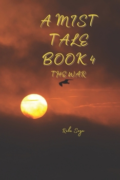 Paperback A Mist Tale Book 4 - The War Book