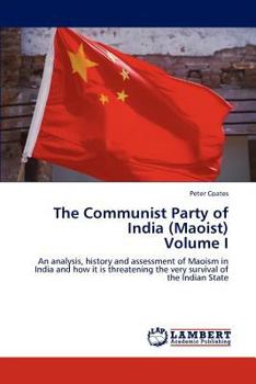 Paperback The Communist Party of India (Maoist) Volume I Book