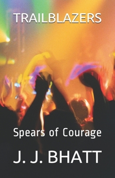 Paperback Trailblazers: Spears of Courage Book