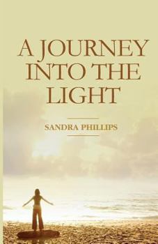 Paperback A Journey Into The Light Book