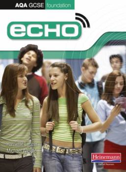 Paperback Echo Aqa GCSE German Foundation Student Book