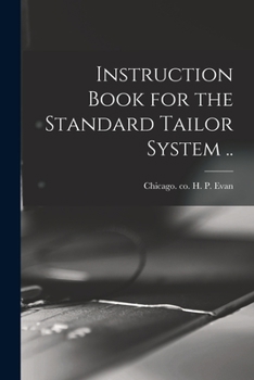 Paperback Instruction Book for the Standard Tailor System .. Book