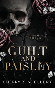 Paperback Guilt and Paisley: A Dark Mafia Romance Prequel Book