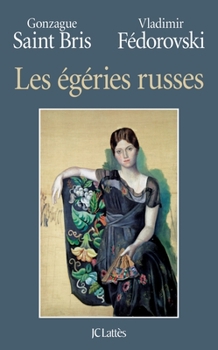 Paperback Les égéries russes [French] Book