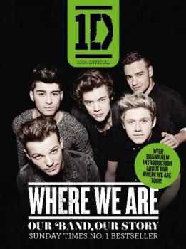 Hardcover One Direction: Where We Are (100% Official) Book