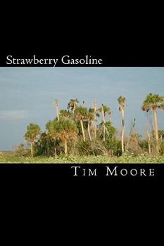 Paperback Strawberry Gasoline: A Collection of Tatoetry Book