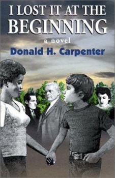 Hardcover I Lost It At The Beginning Book