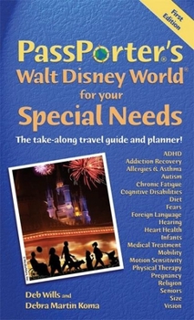Paperback Passporter's Walt Disney World for Your Special Needs: The Take-Along Travel Guide and Planner! Book