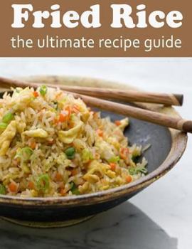 Paperback Fried Rice: The Ultimate Recipe Guide Book