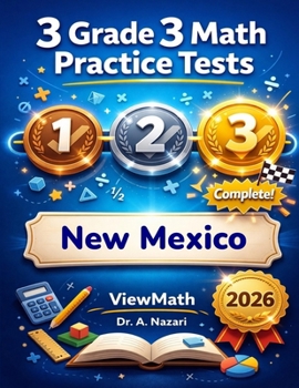 Paperback 3 New Mexico NM-MSSA Grade 3 Math Practice Tests: Full-Length Test Prep with Detailed Answer Explanations Book