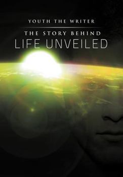 Hardcover The Story Behind Life Unveiled Book