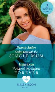 Paperback Stolen Kiss With The Single Mum / The Nurse's One Night To F Book