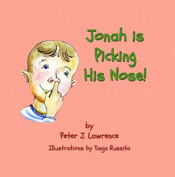 Paperback Jonah Is Picking His Nose! Book